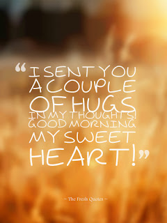 I-Sent-You-A-Couple-Of-Hugs-In-My-Thoughts-Good-Morning-My-Sweet