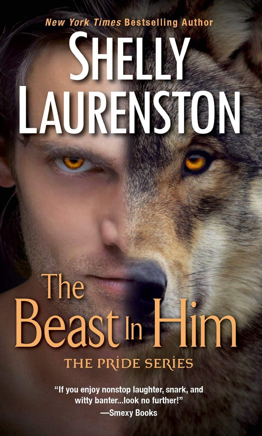 The Beast in Him by Shelly Laurenston