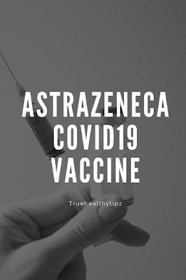 https://truehealthytipz.blogspot.com/2021/03/astrazeneca-covid19-vaccine.html