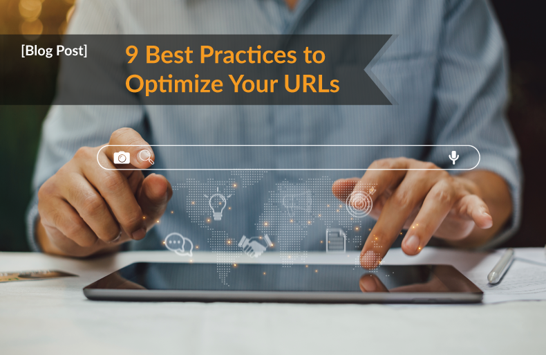 9 Best Practices to Optimize Your URLs