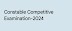 Constable Competitive Examination-2024