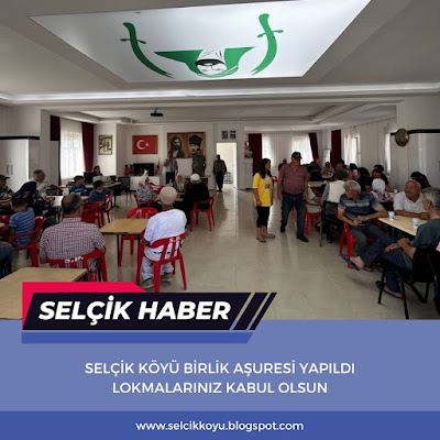 Selçik Köyü Geleneksel Birlik Aşuresi Yapıldı / Selçik Haber