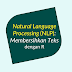 Natural Language Processing (NLP): Membersihkan Teks Tweets Rencana Kenaikan Tiket Borobudur dengan R