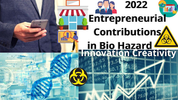 2022 Entrepreneurial Contributions in Bio Hazard