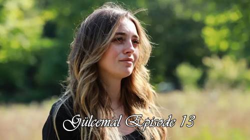 episode 13 Gülcemal