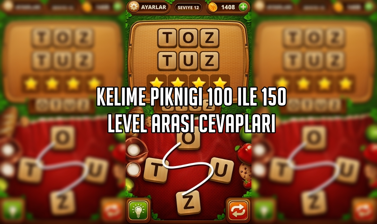 Kelime Pikniği 100 ile 150 Level Arasi Cevaplar