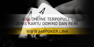 JUDI ONLINE TERPOPULER JENIS KARTU DOMINO DAN REMI