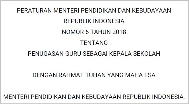 Permendikbud No 6 Tahun 2018 Tentang Penugasan Guru Sebagai Kepala Sekolah