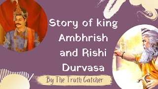 Story of king Ambrish and Sage Durvasa
