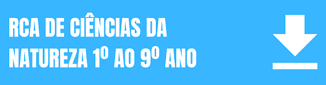 RCA - CIÊNCIAS DA NATUREZA 1º AO 9º ANO (3º PERÍODO 2023)