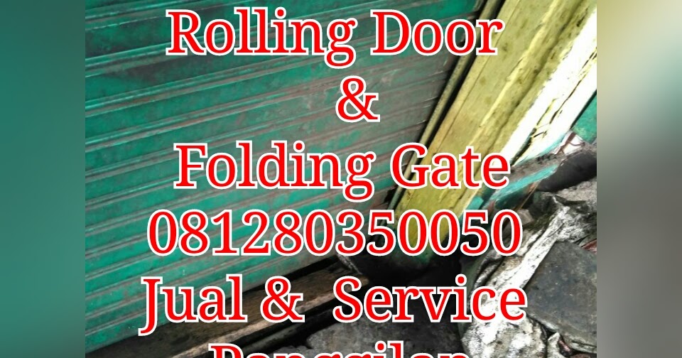 servis rolling door murah jakarta  ROLLING DOOR FOLDING  