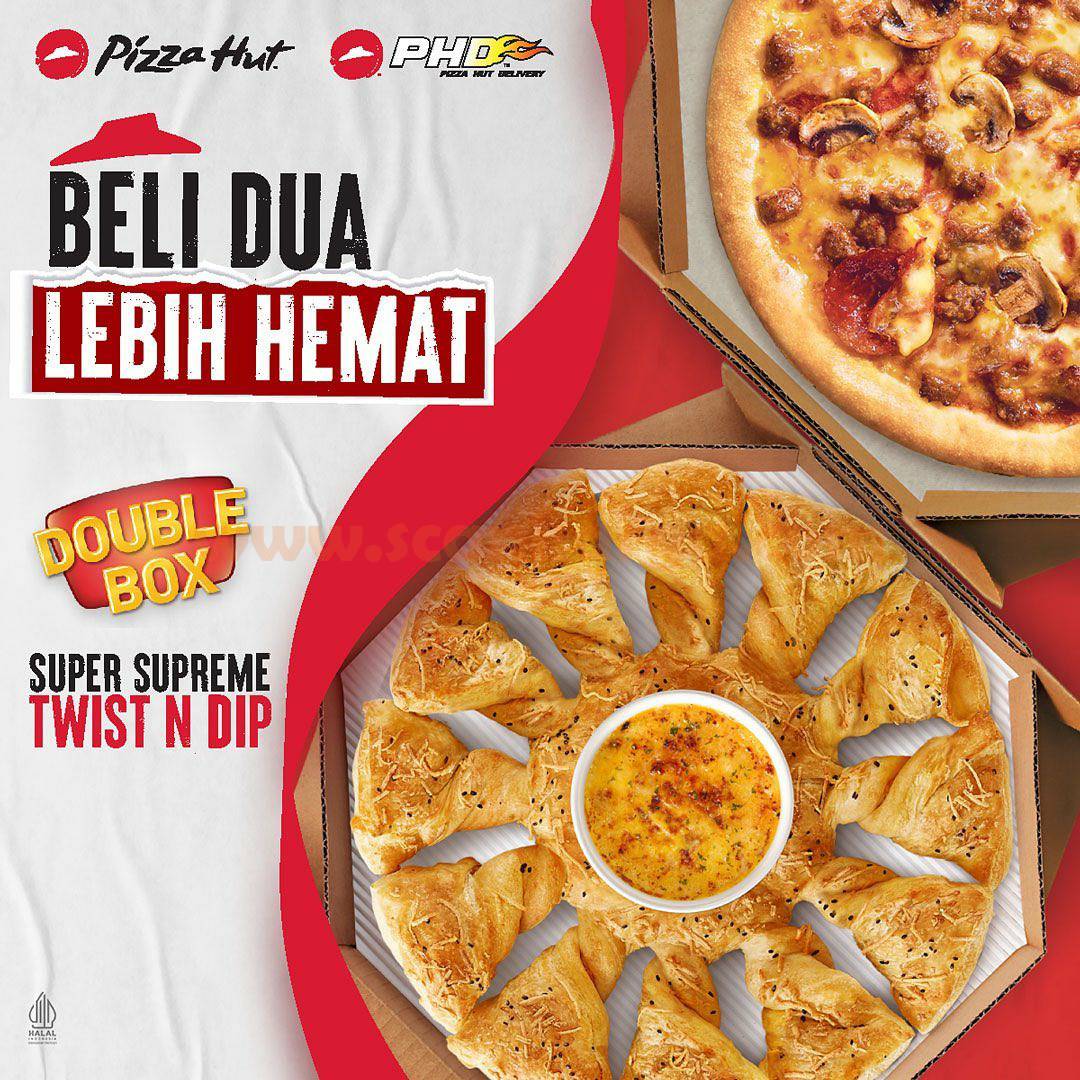 PIZZA HUT / PHD Super Supreme Twist N Dip – Beli 2 Lebih Hemat