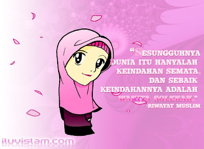 Muslimah, Wanita Solehah, Perempuan Baik, Wanita Pilihan, Comel, Cantik, I Luv Islam, Testi I Luv Islam, Solehah, Ustazah Pilihan