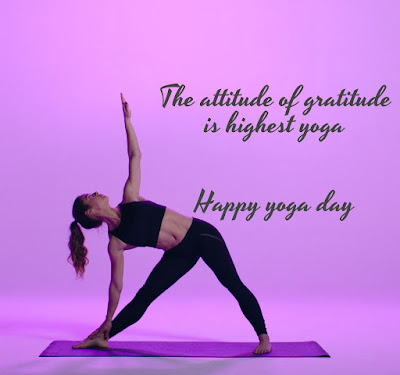 The attitude of gratitude is highest yoga   Happy yoga day