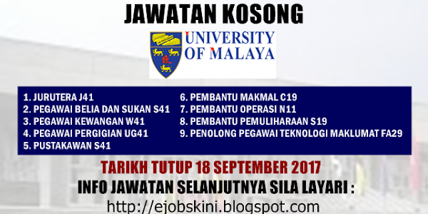 Universiti Malaya (UM) - Jawatan Kosong September 2017