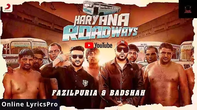 हरयाणा रोडवेज | Haryana Roadways Lyrics | Badshah