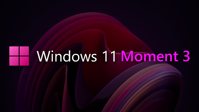 تطرح مايكروسوفت رسميًا تحديث Moment 3 لنظام ويندوز 11 وإليك الجديد