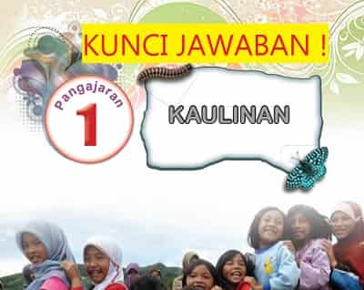 Kunci jawaban bahasa sunda kelas 5 halaman 4 6 7 9 10 12 Pangajaran 1 KAULINAN Pamekar Diajar Bahasa Sunda