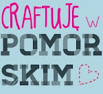 Craftuje w Pomorskim!