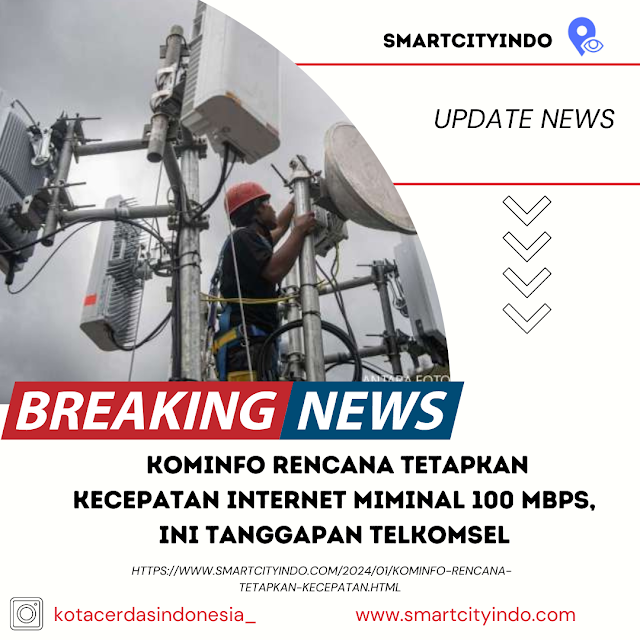 Kominfo Rencana Tetapkan Kecepatan Internet Miminal 100 Mbps, Ini Tanggapan Telkomsel