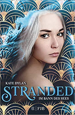 Neuerscheinungen im September 2019 #3 - Stranded 1 - Im Bann des Sees von Kate Dylan
