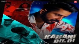 kahani dil di lyrics in punjabi | Varinder Brar