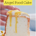 Lemon Meringue Angel Food Cake