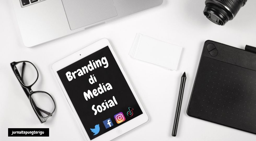 Strategi Membangun Branding di Media Sosial