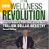 The New Wellness Revolution How to Make a Fortune in the Next  TRILLION DOLLAR INDUSTRY Free Download