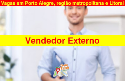 Empresa seleciona Vendedores em Porto Alegre, Região Metropolitana e Litoral