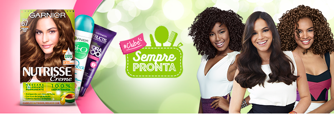 Clube Sempre Pronta Garnier: Receba produtos para testar gratuitamente