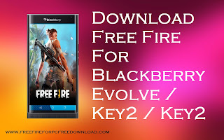 Free Fire For Blackberry 