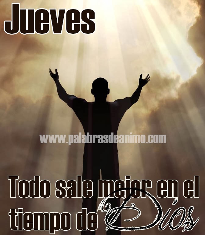 Jueves - Todo sale mejor en el tiempo de Dios