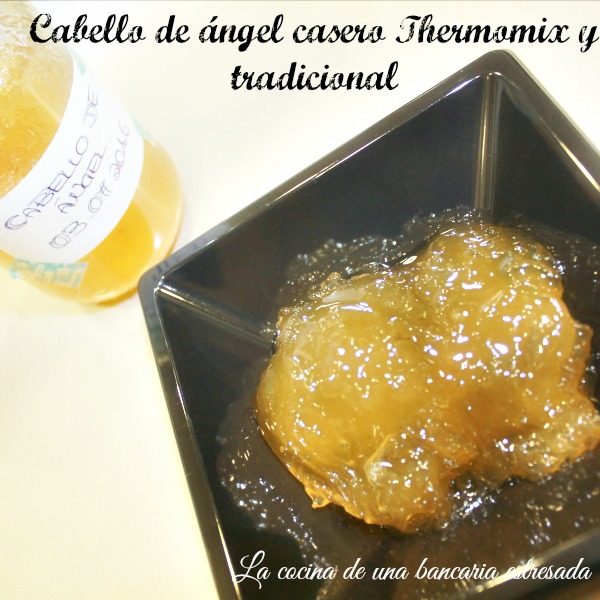 Receta de cabello de ángel casero Thermomix y tradicional 