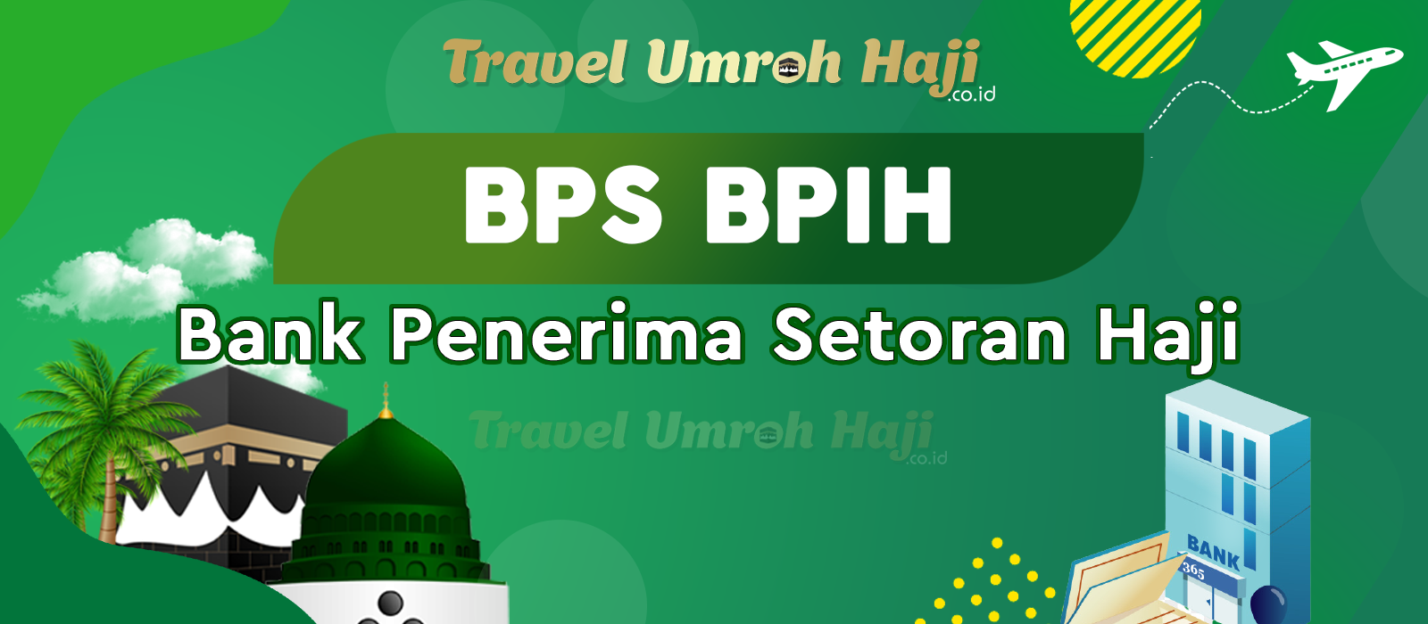 Daftar Lengkap Bank Penerima Setoran Biaya Haji silahkan tentukan Bank Syariah sebelum mendaftar Haji