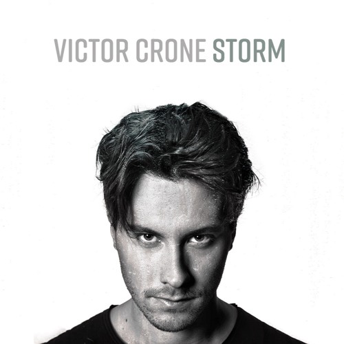 Victor Crone Unveils New Single ‘Storm’