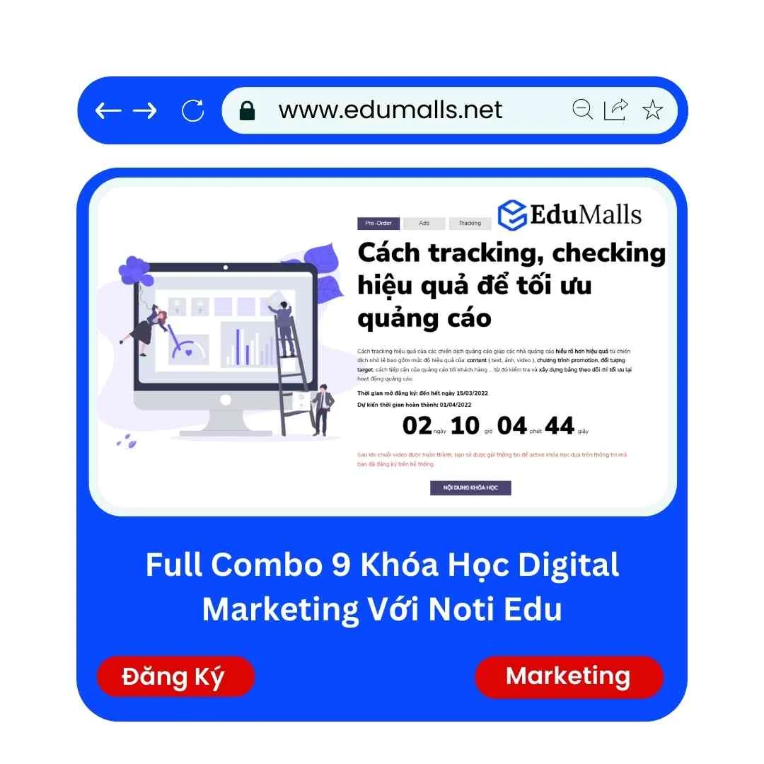 Full Combo 9 Khóa Học Digital Marketing Với Noti Edu | Học Rẻ Hơn Cùng EduMalls | Mã: 9148