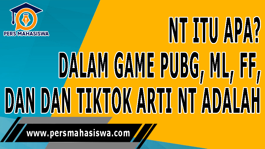 Arti NT di PUBG dan FF selain di ML, Makna yang Sama