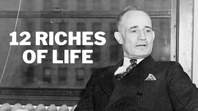 12 Riches Of Life: Napoleon Hill