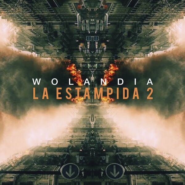 Wolandia – LA ESTAMPIDA 2 (2022)