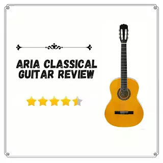 Aria Classical Guitar Review