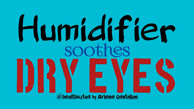 Humidifier soothes dry eyes @healthbiztips