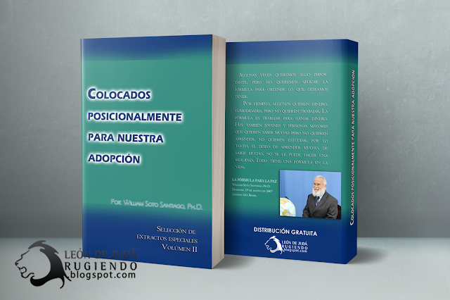 Colocados Posicionalmente Para Nuestra Adopción   - Dr. William Soto Santiago