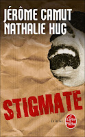 Stigmate - Jérôme Camut & Nathalie Hug