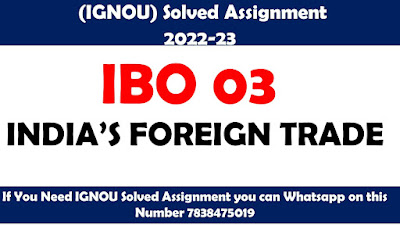 IBO 03 Solved Assignment 2022-23