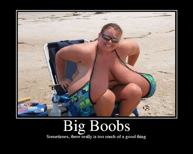 And big boobs beautiful I think not O O