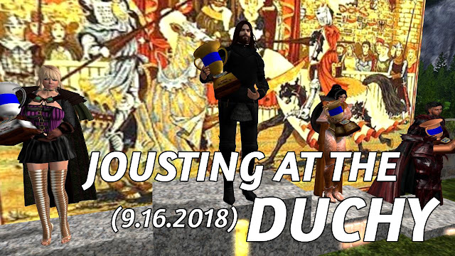 Jousting At The Duchy In Second Life (9.16.2018) • Second Life Jousting