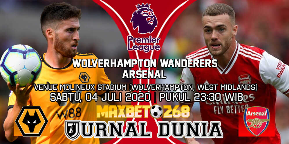 Prediksi Wolverhampton Wanderers vs Arsenal 04 Juli 2020 Pukul 23:30 WIB