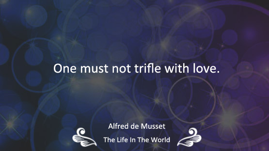 Love Quotes - The Life In The World