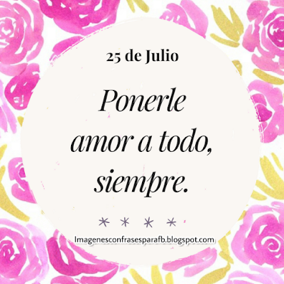 Frase del Día 25 de Julio